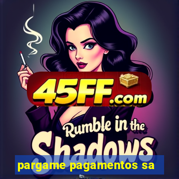 pargame pagamentos sa